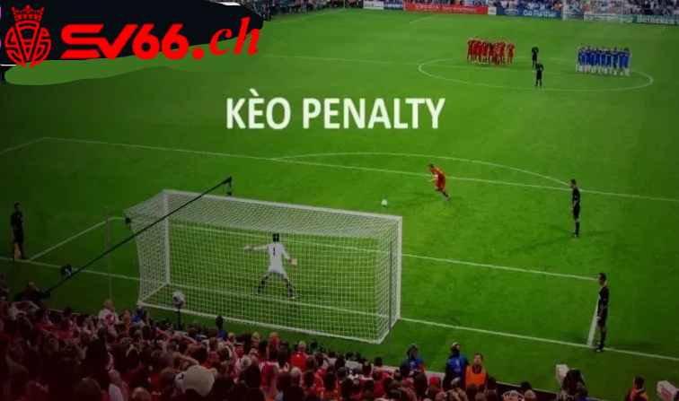 Cách thức hoạt động của kèo penalty trong nhà cái SV66